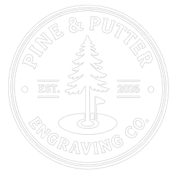 Pine and Putter Engraving Company
